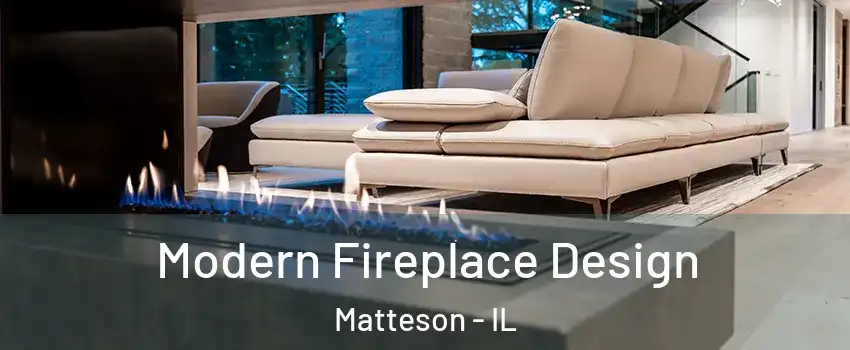  Modern Fireplace Design Matteson - IL