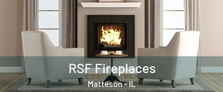  RSF Fireplaces Matteson - IL